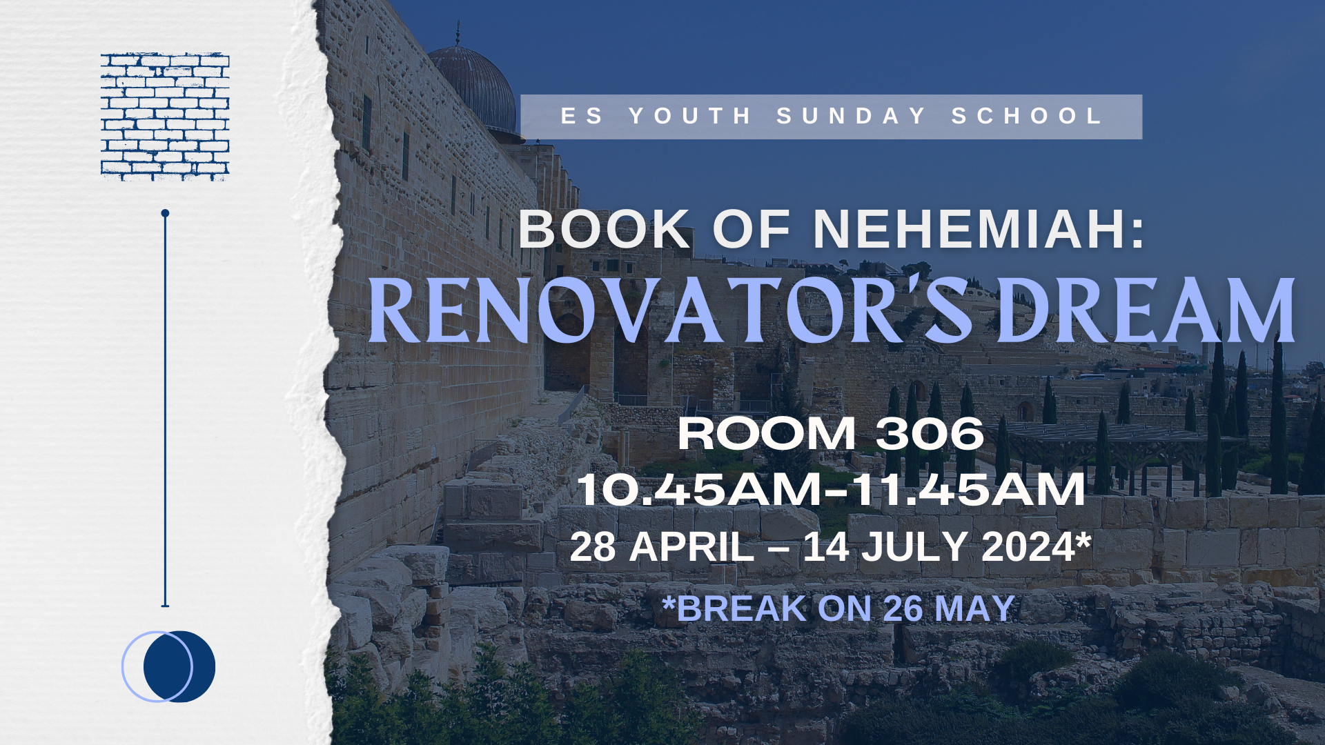 2024 ES Youth Sunday School_Nehemiah